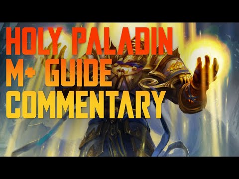 HOLY PALADIN M+ Guide Commentary (24+ VORTEX PINNACLE with PUGS!) SEASON 2 DRAGONFLIGHT