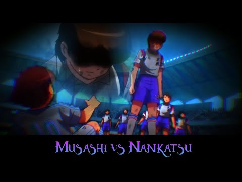 "Symbiotic" | Musashi vs Nankatsu - Captain Tsubasa |「AMV」