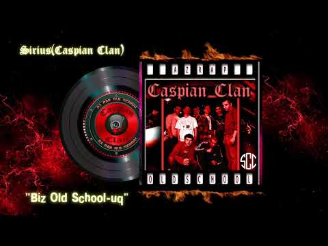 Sirius(Caspian Clan)-"Biz Old School-uq!"