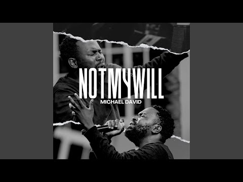 Not My Will (Live)