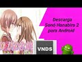 Descarga Sonó Hanabira 2 Mi Querido Principe