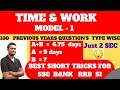 TIME AND WORK MODEL 1 By Chandan Venna FOR SSC CGL CHSL BANK PO CLERK RRB NTPC CAT SI