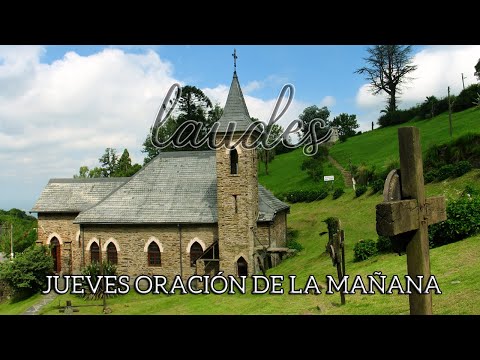LAUDES DEL DÍA DE HOY JUEVES 18 DE AGOSTO. ORACIÓN DE LA MAÑANA