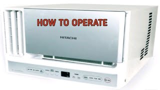 HOW TO OPERATE AN RA-08HSV HITACHI INVERTER WINDOW TYPE AIRCON