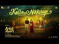Kalla Nikkiriye | Anbil Avan | Ashok Selvan | Preity | Govind Vasantha | Sid Sriram | R.Kaarthikeyan