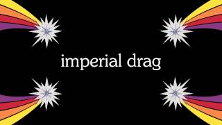 Imperial Drag, "Down with the Man [Hidden Track]"
