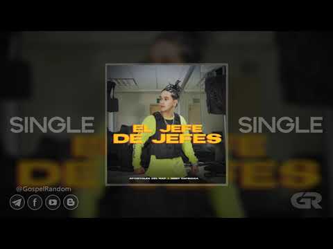 Apostoles del Rap - El Jefe De Jefes [Single] 2020