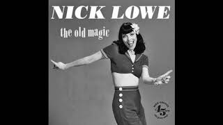 Nick Lowe - Restless Feeling