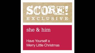 She &amp; Him - Have Yourself a Merry Little Christmas (HD)