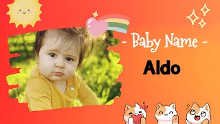Aldo - Boy Name Meaning, Old, 2026