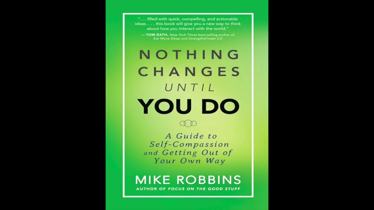 Nothing Changes Until You Do