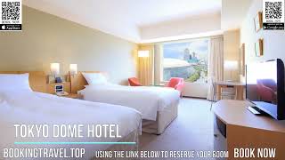 Tokyo Dome Hotel