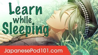 Learn Japanese While Sleeping 8 Hours - Learn ALL 