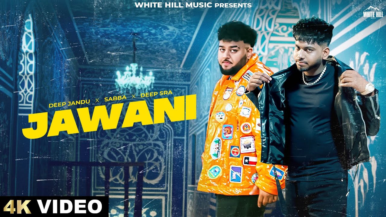 Jawani Lyrics | Sabba, Deep Sra