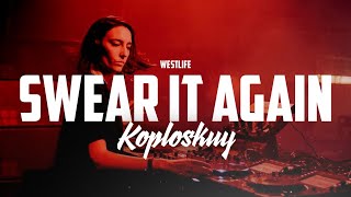 Download lagu Westlife - Swear It Again ( Koploskuy Remix ) mp3 Download lagu Westlife - Swear It Again ( Koploskuy Remix ) mp3