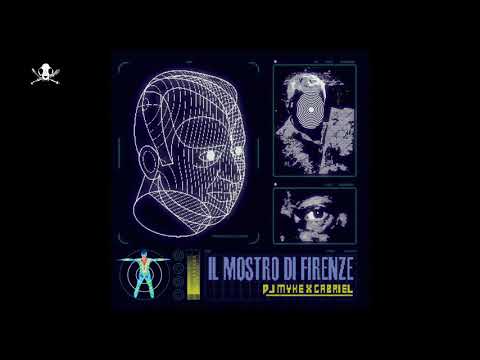 DJ MYKE x GABRIEL - IL MOSTRO DI FIRENZE (prod. DjMyke)