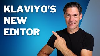 Klaviyo's New Editor: My Two Favourite Features