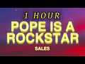 1 HOUR SALES Pope Is A Rockstar Lyrics Go Little Rockstar TikTok Song