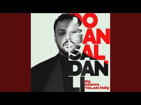 Bu Dünya Yalan İmiş