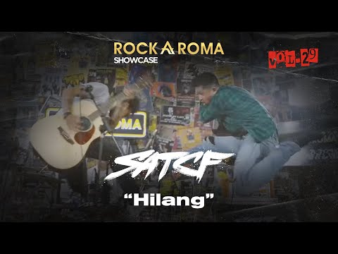 SATCF - Hilang | RockAroma Showcase Vol.29