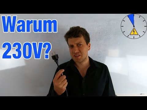 Warum 230 Volt?