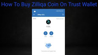 How to Buy Zilliqa Coin On Trust Wallet (Easy And Fast) | zilliqa |