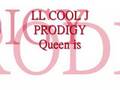 LL COOL J Feat. PRODIGY Queen is