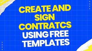 Create and Sign Contracts Using Free Templates