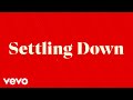 Miranda Lambert - Settling Down (Lyric Video)