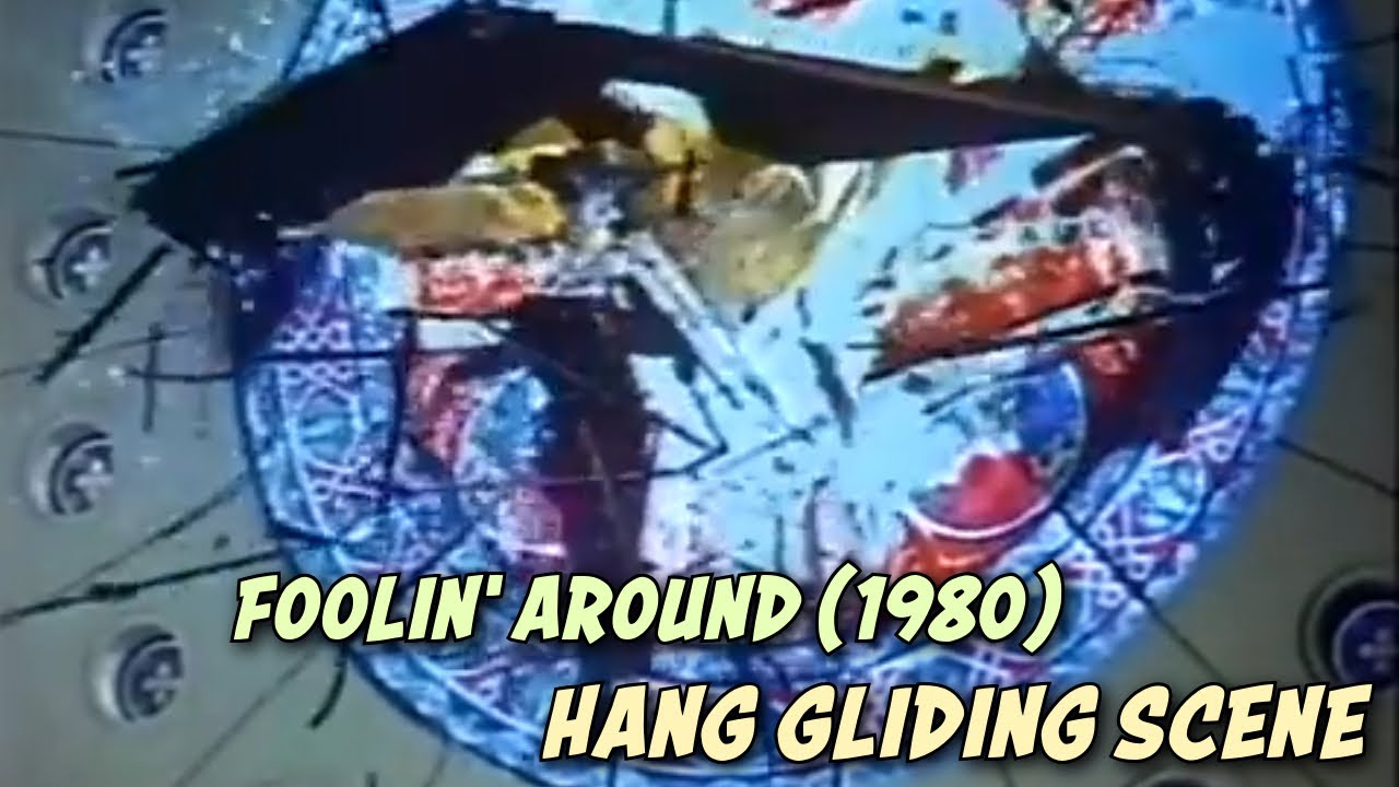 Miniature de la vidéo Foolin' Around (1980) - Hang Gliding du film Mister Gaffes