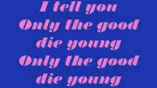 Only the Good Die Young Lyrics by Glee