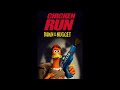 Chicken Run Dawn Of The Nugget Trailer Music