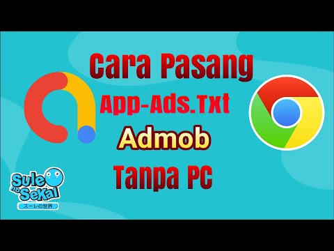 Cara Pasang App Ads Txt Admob Tanpa PC