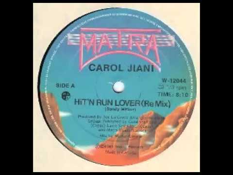 Carol Jiani   Hit 'n Run Lover