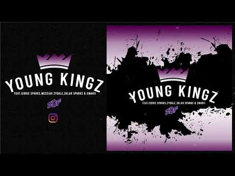 Eddie Sparks- Young Kingz (feat. Messiah, Skylar Sparks, Zydale & Emari)