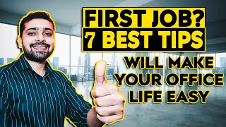 First Job tips for Beginners | Tips To Make Your Office Life Easy | Free Jobs Advice