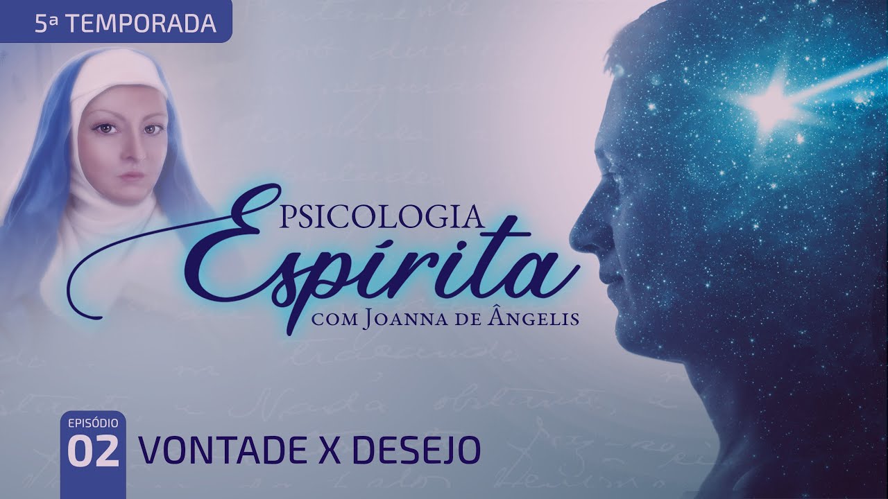 T5:E2 • Propósito de vida • Vontade x Desejo