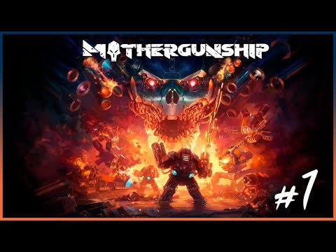On tire dans tous les sens - Mothergunship #1