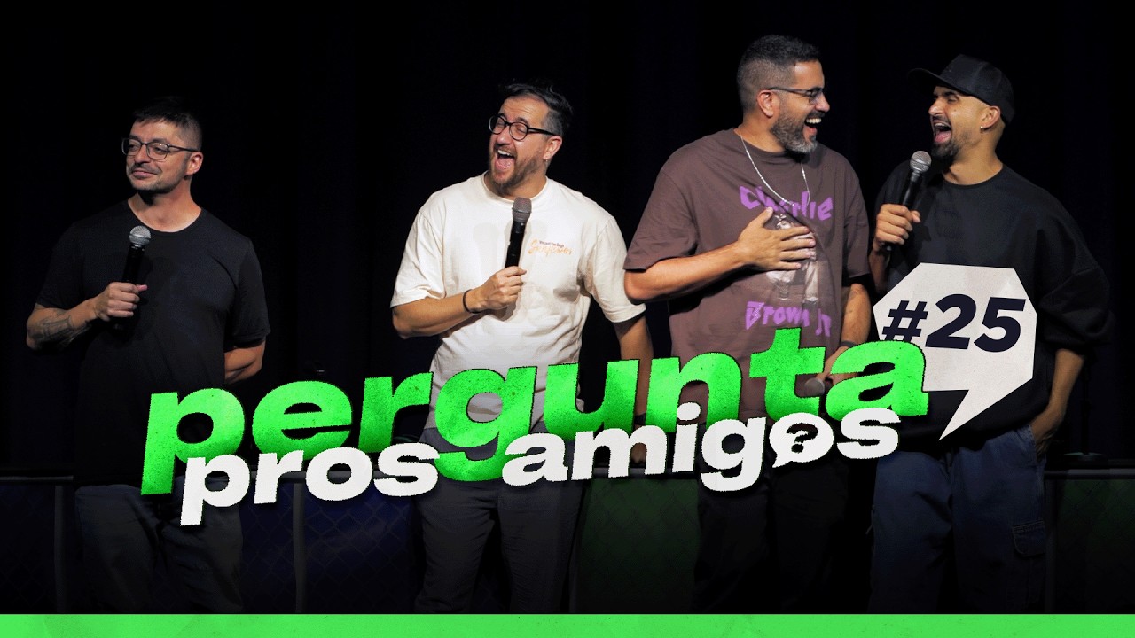 PERGUNTA PROS AMIGOS #25 - 4AMIGOS