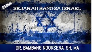 Download lagu SEMINAR |'SEJARAH BANGSA ISRAEL'| (Relive) DR.BAMBANG NOORSENA, SH, MA mp3 Download lagu SEMINAR |'SEJARAH BANGSA ISRAEL'| (Relive) DR.BAMBANG NOORSENA, SH, MA mp3