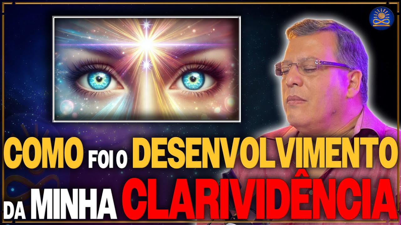 Desenvolvimento da Clarividência - Wagner Borges