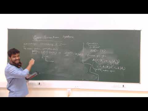 Open Quantum Systems | Lec 1 | by Aranya Bhattacharya