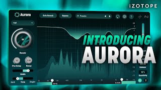 Video thumbnail for Introducing iZotope Aurora, an adaptive unmasking reverb | iZotope by iZotope, Inc.