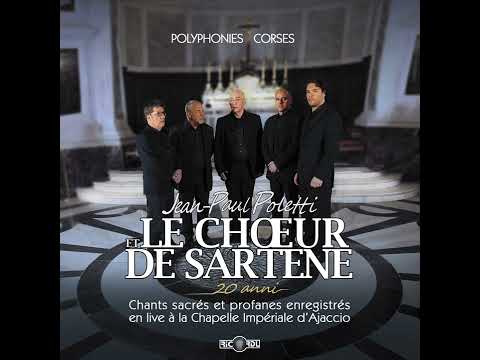 LE CHŒUR DE SARTENE(JEAN-PAUL POLETTI)
