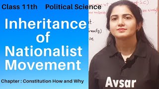 Class 11th Political Science I Inheritance of nationalist movement I Constitution why and how I