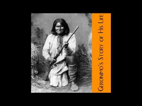 Geronimo's Story of His Life - FULL Audio Book by Geronimo - Autobiography Native American Histor
