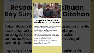 Respons Edi Hasibuan Soal Roy Suryo Cs Tak Ditahan Seusai Diperiksa Polda