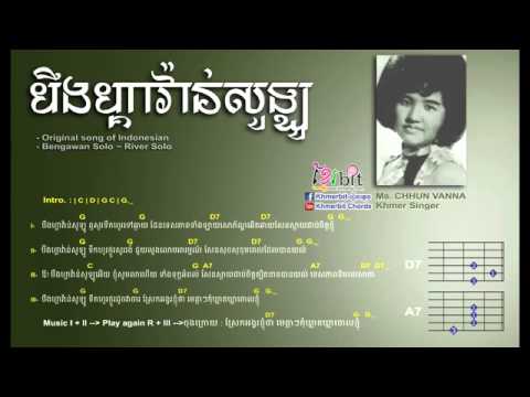 Bengawan Solo,   បឹងហ្គាវ៉ាន់សូឡូ,   Chhun Vanna,   Origines Indonesian song
