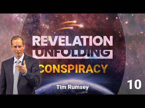 CONSPIRACY: The Grace Deception | Revelation Unfolding, part 10 (Tim Rumsey)