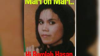 Download lagu HJ.ROMLAH HASAN - MARI OH MARI... mp3 Download lagu HJ.ROMLAH HASAN - MARI OH MARI... mp3
